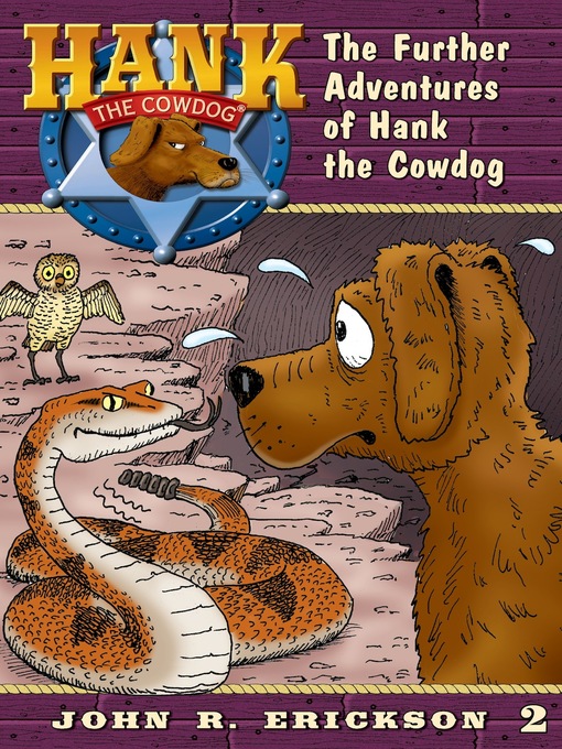 Title details for The Further Adventures of Hank the Cowdog by John R. Erickson - Wait list